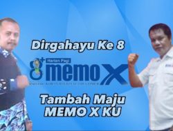 Memasuki Usia Ke 8, Harian Pagi MEMO X Semakin Eksis