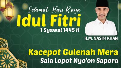 Nasim Khan “Selamat Hari Raya Idul Fitri 1445 H, Mohon Maaf Lahir Batin”